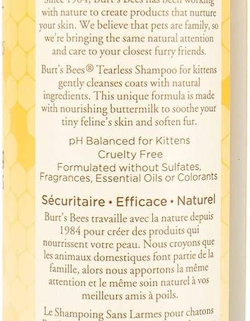 Load image into Gallery viewer, Burt&#39;S Bees for Kittens Natural Tearless Shampoo with Buttermilk Cat Shampoo, Kitten Shampoo - Cat Grooming Supplies, Cat Bath Supplies, Shampoo for Cats, Kitty Shampoo, Pet Shampoo
